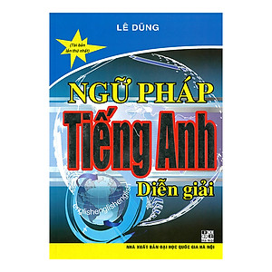 Sách Ngữ Pháp Tiếng Anh Diễn Giải