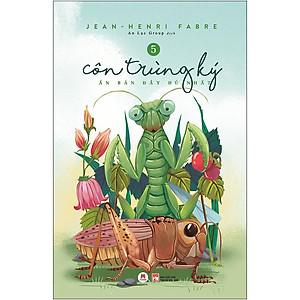 Sách Côn Trùng Ký - Tập 5 (Ấn Bản Đầy Đủ Nhất)