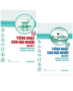 Combo học tốt tiếng Nhật:  Tiếng Nhật Cho Mọi Người - Sơ Cấp 1 - Bản Dịch Và Giải Thích Ngữ Pháp - Tiếng Việt (Bản Mới) + Tiếng Nhật Cho Mọi Người - Sơ Cấp 2 - Bản Dịch Và Giải Thích Ngữ Pháp - Tiếng Việt (Bản Mới)