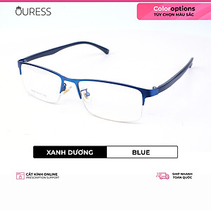 Gọng kính hợp kim cước thời trang nam nữ siêu nhẹ siêu bền Ouress 58006
