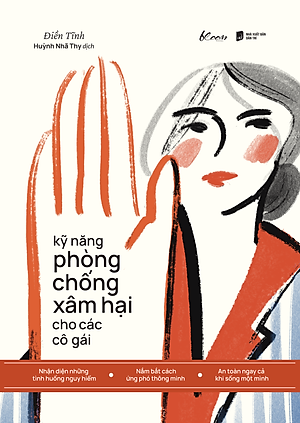 Sách Kỹ Năng Phòng Chống Xâm Hại Cho Các Cô Gái