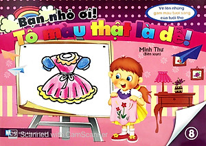 Bộ Sách Bạn Nhỏ Ơi Tô Màu Thật Là Dễ: Vẽ Lên Những Gam Màu Tươi Sáng Của Trẻ Thơ (Bộ 9 Cuốn)