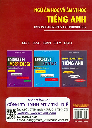 Ngữ Âm Học Và Âm Vị Học Tiếng Anh - English Phonetics And  Phonology - PGS.TS. Tô Minh Thanh; ThS. Phan Văn Quang 