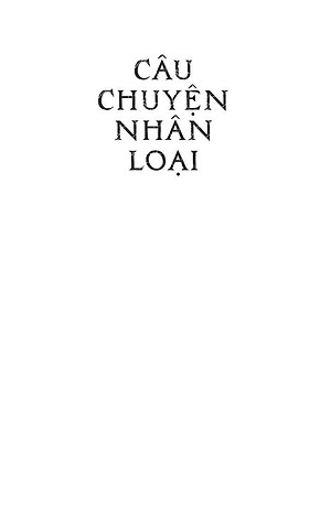 The Story Of Mankind - Câu Chuyện Nhân Loại - Một Lược Sử Sống Động Về Loài Người