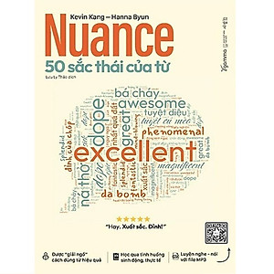 NUANCE - 50 SẮC THÁI CỦA TỪ - Kenvin Kang, Hanna Byun - Lưu Ly Thảo dich - Alpha Books - NXB Thế Giới.