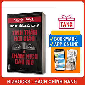 Bán Đảo Ả Rập: Tinh Thần Hồi Giáo Và Thảm Kịch Dầu Mỏ