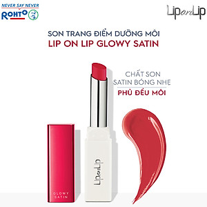 Son thỏi dưỡng môi trang điểm chất son satin Lip On Lip Glowy Satin 2.2g