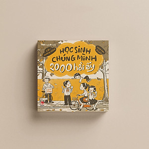 Sách Học Sinh Chúng Mình 2000 Hồi Ấy [Tặng Postcard]