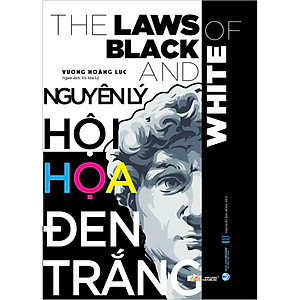 Sách Nguyên Lý Hội Họa Đen Trắng - Tái Bản