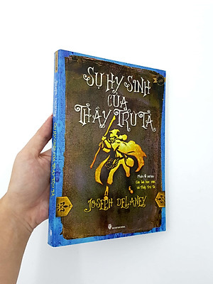 Sách Cậu Bé Học Việc Và Thầy Trừ Tà - Phần 6: Sự Hy Sinh Của Thầy Trừ Tà