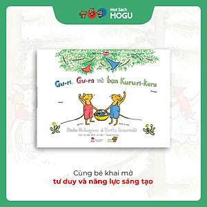 Truyện Ehon bé 3-4-5 tuổi - Gư-ri, Gư-ra và bạn Kururi Kura