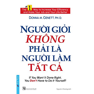 Sách Người Giỏi Không Phải Là Người Làm Tất Cả - FN-MK