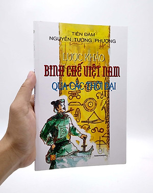 Lược Khảo Binh Chế Việt Nam Qua Các Thời Đại