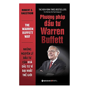 Phương Pháp Đầu Tư Warren Buffett (Tái Bản 2018)