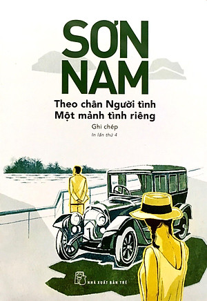 Sách Theo Chân Người Tình & Một Mảnh Tình Riêng