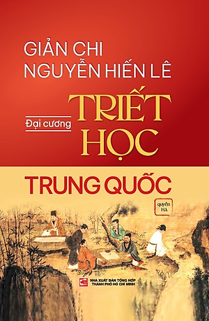 Sách Đại Cương Triết Học Trung Quốc (Hộp 2 Cuốn): Quyển Hạ + Quyển Thượng