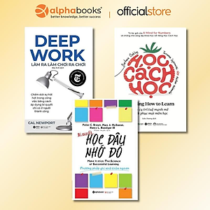 Bộ Sách Rèn Kĩ Năng Tự Học: Học Cách Học - Learning How to Learn + Deep Work - Làm Ra Làm Chơi Ra Chơi + Bí Quyết Học Đâu Nhớ Đó - Khoa Học Về Phương Pháp Tự Học Hiệu Quả