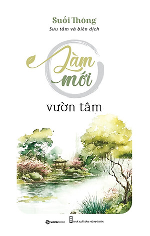 Suối Thông - Làm Mới Vườn Tâm _SGB