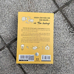 Sách Cách Làm Việc Với Mọi Người Và... Tận Hưởng