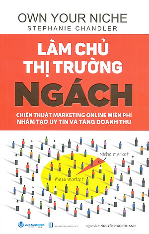 Làm Chủ Thị Trường Ngách (Tái bản năm 2024)