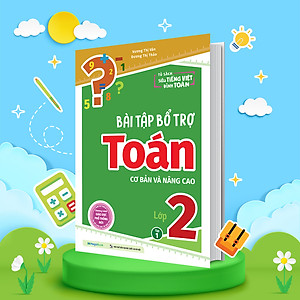 Sách Bài tập bổ trợ Toán – lớp 2 (cơ bản và nâng cao) Tập 1