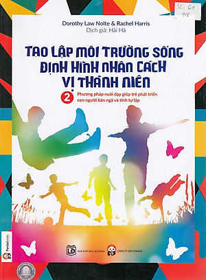 Sách Tạo Lập Môi Trường Sống Định Hình Nhân Cách Vị Thành Niên (Tập 2)