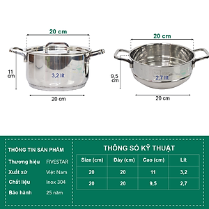 Bộ nồi xửng hấp inox FiveStar Standard 304 nắp inox , 3 đáy bếp từ tặng 2 vá canh ( 20cm )
