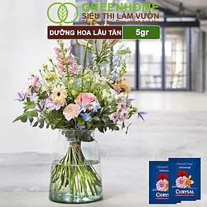 Dưỡng Hoa Lâu Tàn Greenhome, Chrysal, Gói 5gr, Phân Bón Cho Hoa Cắt Cành, Lâu Tàn, Nở Bông To, Không Bị Hôi Nước