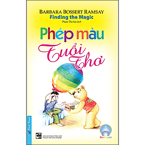 Phép Màu Tuổi Thơ (Tái Bản)