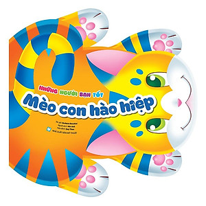 Sách Những Người Bạn Tốt - Mèo Con Hào Hiệp