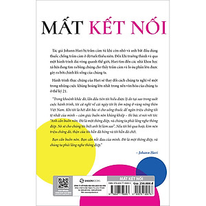 Sách Mất Kết Nối (Khám Phá Các Nguyên Nhân Thực Của Trầm Cảm Và Các Giải Pháp Bất Ngờ)