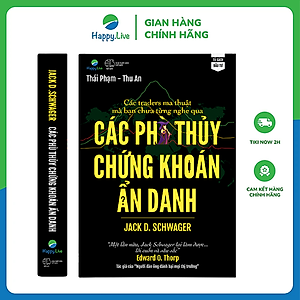 Sách Các phù thủy chứng khoán ẩn danh - Các Trader ma thuật mà bạn chưa từng nghe qua - Happy Live