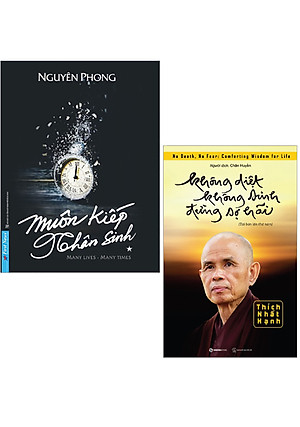 	Combo Many Lives Many Times - Muôn Kiếp Nhân Sinh - Tập 1 + Không Diệt Không Sinh Đừng Sợ Hãi (Bộ 2 Cuốn) _FN