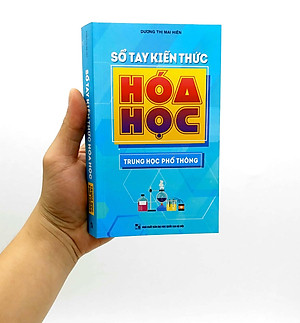 Sổ Tay Kiến Thức Hóa Học Trung Học Phổ Thông