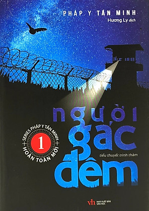 Người Gác Đêm - Tập 1 - Pháp Y Tần Minh (Tái Bản)
