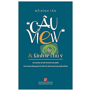 Câu View Và Kinh Tế Chú Ý