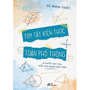 Sách Tóm tắt kiến thức toán phổ thông - Nhã Nam - BẢN QUYỀN
