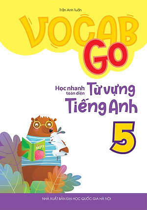 Sách Vocab Go Học Nhanh Toàn Diện Từ Vựng Tiếng Anh 5