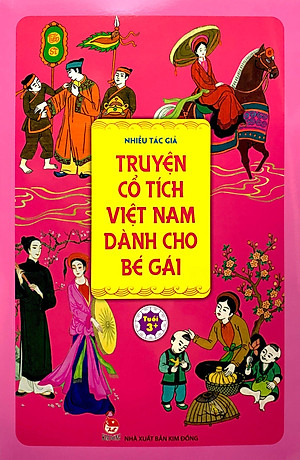 Truyện Cổ Tích Việt Nam Dành Cho Bé Gái (Tái Bản 2019)