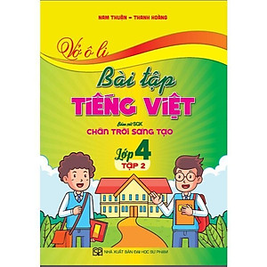 Sách - Vở Ô Li Bài Tập Tiếng Việt Lớp 4 Tập 2 - Bám Sát SGK Chân Trời Sáng Tạo - Hồng Ân