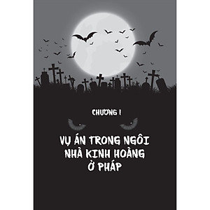 Vườn độc dược 1: 9 kỳ án chấn động thế giới