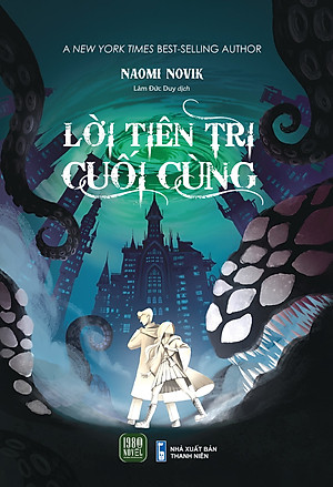 Sách - Lời Tiên Tri Cuối Cùng - Naomi Novik