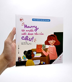 Ehon - Trẻ Là Thiên Tài Theo Một Cách Riêng - Harry Tớ Vuốn Viết Được Tên Của Cậu! (Từ 6 Tuổi)