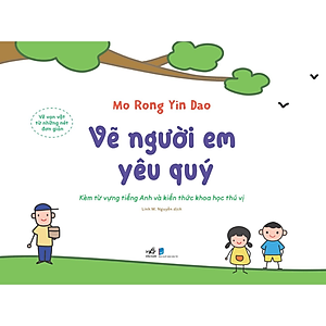 Sách VẼ VẠN VẬT TỪ NHỮNG NÉT ĐƠN GIẢN - Vẽ người em yêu quý