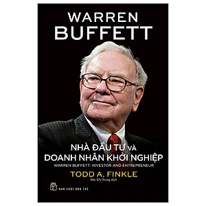Warren Buffett - Nhà Đầu Tư Và Doanh Nhân Khởi Nghiệp