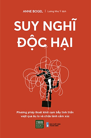 Suy nghĩ độc hại - Anne Bogel (1980BOOKS HCM)