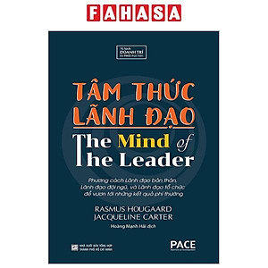 Tâm Thức Lãnh Đạo - The Mind Of The Leader (Tái Bản 2023)