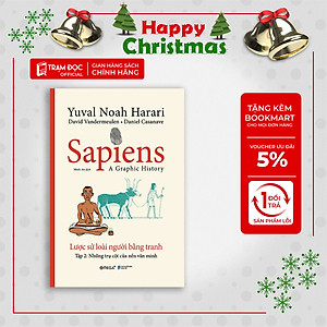 Trạm Đọc Official | SAPIENS - LƯỢC SỬ LOÀI NGƯỜI BẰNG TRANH: TẬP 2
