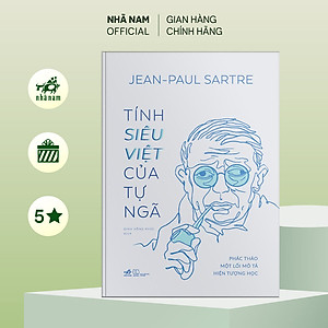 Sách - Tính siêu việt của Tự ngã (Jean-Paul Sartre) (Bìa cứng) - Nhã Nam Official