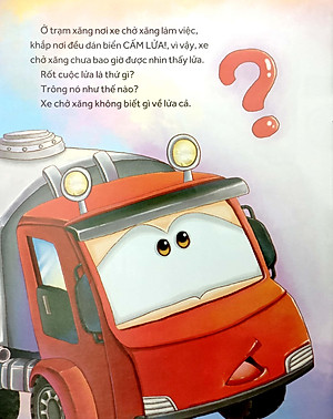 Sách Những Chiếc Xe Hiệp Sĩ: Xe Chở Xăng Sợ Lửa (Tái Bản 2019)